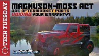 Do aftermarket parts void your warranty?| Magnuson and Moss Act Explained