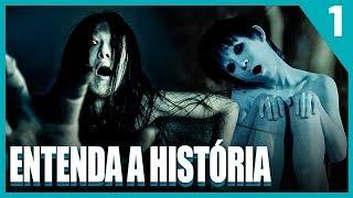 Saga O GRITO (Ju-On) | Entenda a História dos Filmes | PT.1