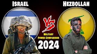 Israel vs Hezbollah Military Power Comparison 2024 | Hezbollah vs Israel Military Power 2024