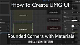 How To Create UMG UI in Unreal Engine - Rounded Corners with Materials