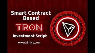 Tron investment script | Smart Contract | KIR HYIP Script