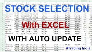 Stock Selection Using Excel with Auto Update || Trading India