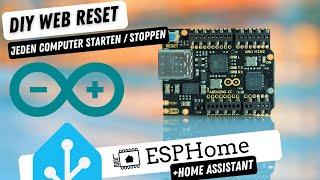  ESPHome | Home Asisstant | DIY WEBRESET | JEDEN COMPUTER STARTEN / STOPPEN