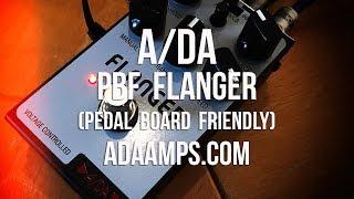 A/DA: PBF Flanger (Pedal Board Friendly!)