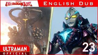 ULTRAMAN ARC Episode 23 "Calamity Thrice" - [English Dubbed[