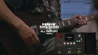 NUX MG-400 All Factory Presets | THE ULTIMATE DEMO | No Talking | THE BEST CHEAP MODELER 2023