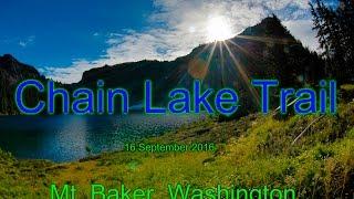 Chain Lake Trail [Mt. Baker] & Racehorse Falls, Washington State