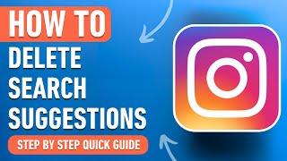 How to Delete Search Suggestions on Instagram [2024] Easy Tutorial