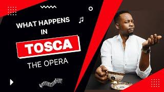 Tosca synopsis  in 5 minutes  (short story opera summary)