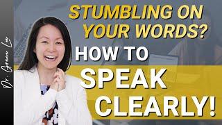 5 Tips to Speak Clearly Without Stumbling on Words