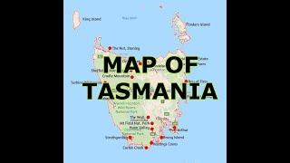 MAP OF TASMANIA