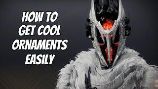 How To Get Cool Looking Ornaments In Destiny 2 | Final Shape