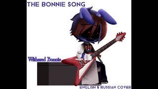 The Bonnie Song English & Russian cover. By FuNFXxy