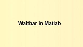 Waitbar in Matlab