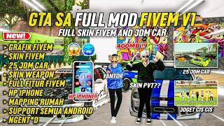 SHARE‼️MODPACK GTA SA STYLE FIVEM V1 SPECIAL7,5 SUBS FULL SKIN AND JDM CAR - SUPPORT SEMUA ANDROID
