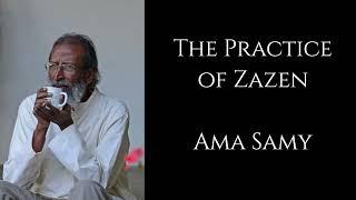 Fr. Ama Samy ~ The Practice of Zazen