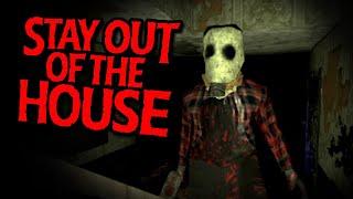 Possibly The Scariest Game We Ever Played... STAY OUT OF THE HOUSE