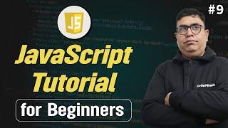 JavaScript Tutorial for Beginners (Part- 9) | Learn JS by Tanay Sir | CodeSquadz