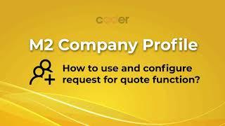 Magento 2 Company Account | How to use and configure request for quote function?
