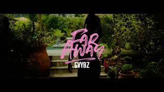 Gvybz - Far Away (Official Video)