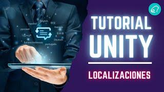 Sistema de Traducciones ¡SIN CÓDIGO! para tus videojuegos - Tutorial Unity