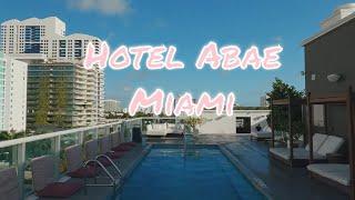 Hotel Abae review, South Beach, Miami, Florida