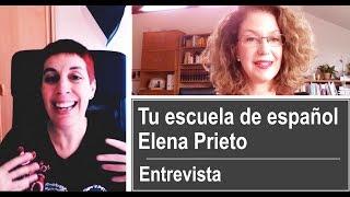 Entrevista a Elena Prieto - Tu escuela de español