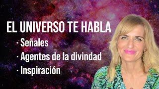 “El universo te habla “ Señales · Agentes de la Divinidad · Inspiraciones - MJ Cabanillas ( ALINA)