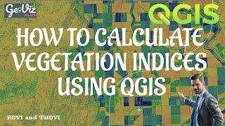 How to Calculate Vegetation Indices using #QGIS | GIS Tutorial