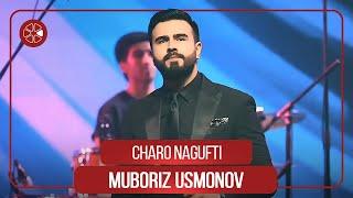 Мубориз Усмонов - Чаро нагуфти / Muboriz Usmonov - Charo Nagufti (Concert "Sipos", 2021)