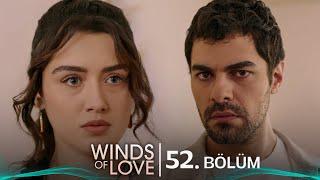 Rüzgarlı Tepe 52. Bölüm | Winds of Love Episode 52