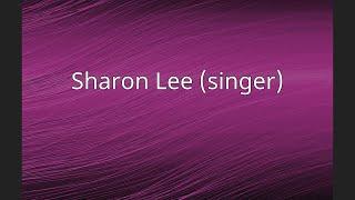 Sharon Lee (singer)