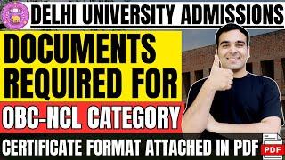 OBC Category - New List of Documents Required in DU| Delhi University Admissions