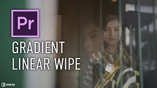 Gradient / Linear Wipe Transition Adone Premiere Pro Tutorial by Chung Dha