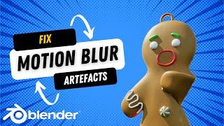 Easily Fix Motion Blur Problems in Blender!