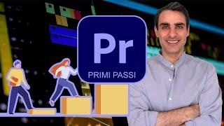 Impara subito e gratis Premiere Pro - Lezione 1/9: Introduzione al corso gratuito