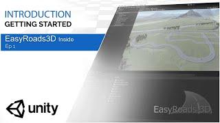 EasyRoads3D v3.2+ for Unity - Introduction  - Getting Started