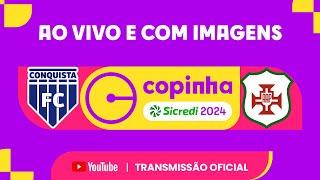 JOGO COMPLETO: CONQUISTA FC (BA) X AA PORTUGUESA | PRIMEIRA FASE | COPINHA SICREDI 2024