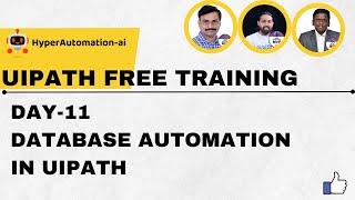 Mastering Database Automation | Day 11 - Free RPA UiPath Training April