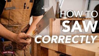 How to Saw Correctly - tips and tricks with a Japanese Pull saw