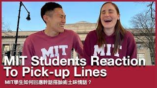 How MIT Students React to Pickup Lines