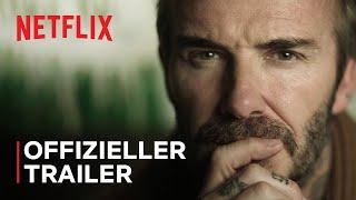 Beckham – Eine Dokuserie | Offizieller Trailer | Netflix