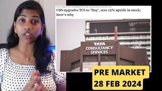 "Why TCS is +VE" Nifty & Bank Nifty, Pre Market Report, Analysis 28 Feb 2024,Range & Prediction
