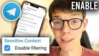 How To Enable Sensitive Content On Telegram - Full Guide