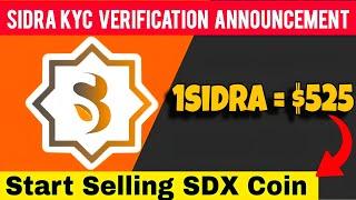 Big news  Sidra Kyc Verification Announcement l Start Selling SDX Coin 1sidra = $525  #sidrabank