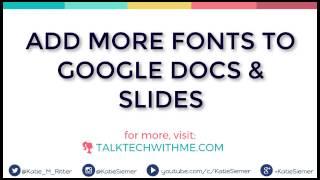 How To Add More Fonts in Google Docs and Slides