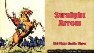 Straight Arrow 510621   Satire Based on SA Cancellation   Never Broadcast, Old Time Radio