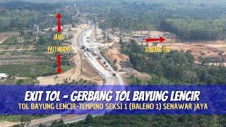 Update! Gerbang Tol - Exit Tol Bayung Lencir, Tol Balneo 1 | 28 Juli 2024