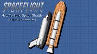 How To Build Space Shuttle (With Instructional Text) : Spaceflight Simulator