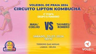 CIRCUITO LIPTON KOMBUCHA 2024 - 4ª ETAPA - MAIA/COELHO VS TAVARES/ROMERO - FEMININO